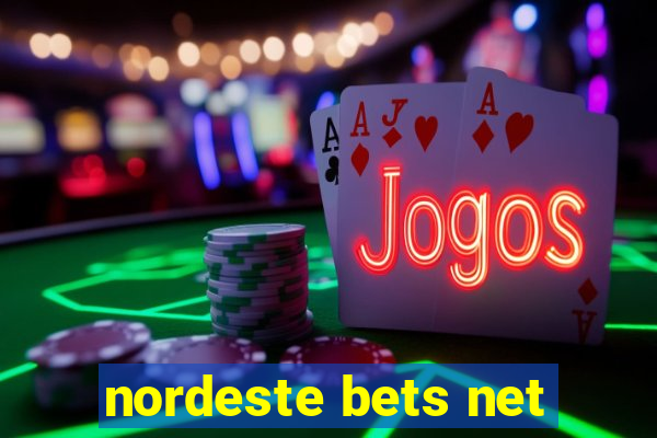 nordeste bets net